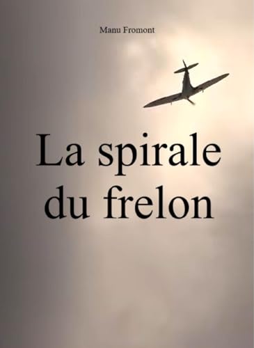 La Spirale du frelon von LIBRINOVA