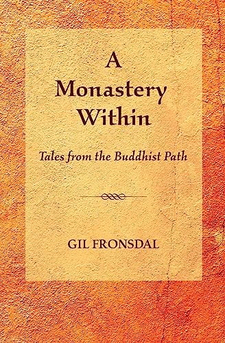 A Monastery Within: Tales from the Buddhist Path