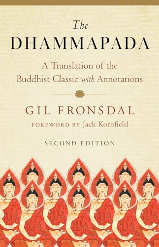 The Dhammapada: A Translation of the Buddhist Classic with Annotations