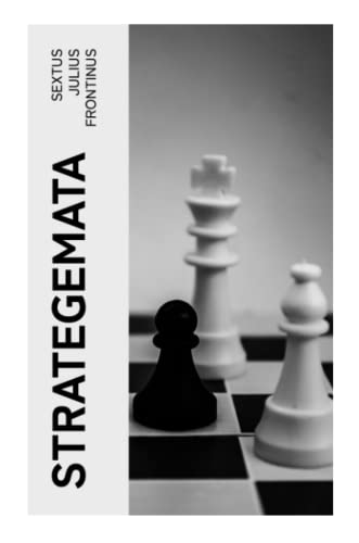 Strategemata: The Manual of Military Tactics