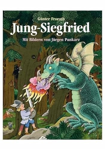 Jung-Siefgried: Mit Bildern von Jürgen Pankarz von Pagina Verlag