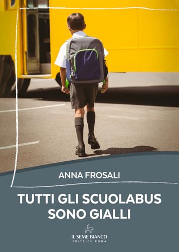 Tutti gli scuolabus sono gialli (Magnolia) von Il Seme Bianco