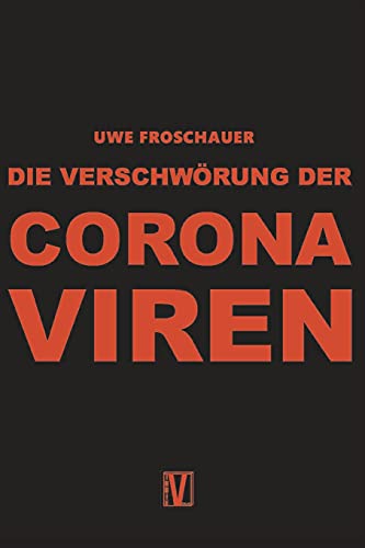 Die Verschwörung der Coronaviren von Independently published