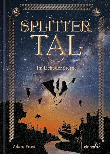 Splittertal: Im Licht der Sterne von Einhorn-Vlg