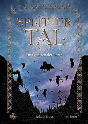 Splittertal: Im Schatten der Berge