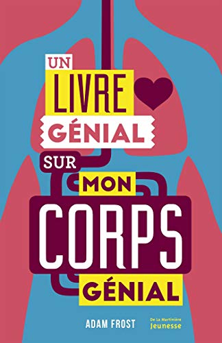 Un livre génial sur mon corps génial