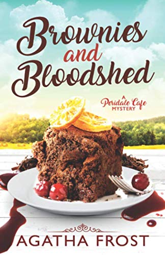 Brownies and Bloodshed (Peridale Cafe Cozy Mystery, Band 19) von Independently published