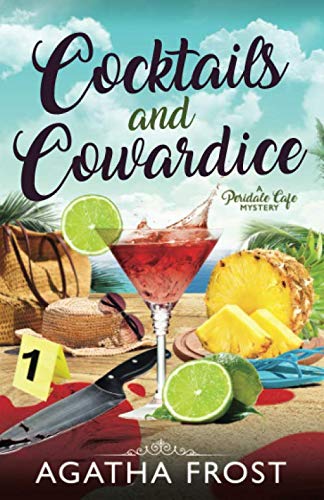 Cocktails and Cowardice (Peridale Cafe Cozy Mystery, Band 20) von Independently published