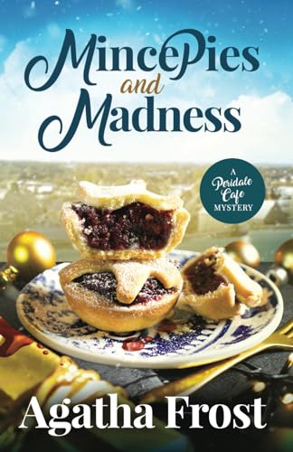 Mince Pies and Madness (Peridale Cafe Cozy Mystery, Band 30)