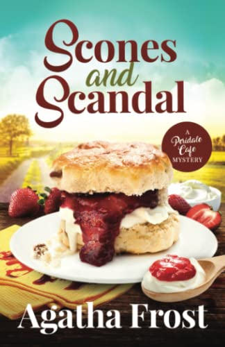 Scones and Scandal: A cozy murder mystery full of twists (Peridale Cafe Cozy Mystery, Band 22)