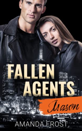 Fallen Agents - Mason Fallen Agents - Mason