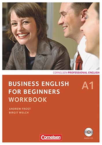 Business English for Beginners - Third Edition - A1: Workbook mit CD