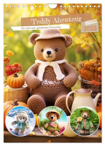 Teddy Abenteur - Ein Jahr mit gehäkelten Freunden (Wandkalender 2025 DIN A4 hoch), CALVENDO Monatskalender von CALVENDO