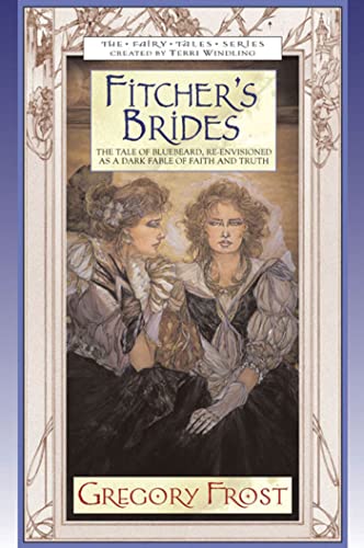 Fitcher's Brides (The Fairy Tale Series)