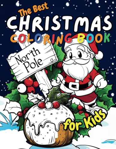 The Best Christmas Coloring Book for Kids: Festive Fun for Little Artists! von Independently published