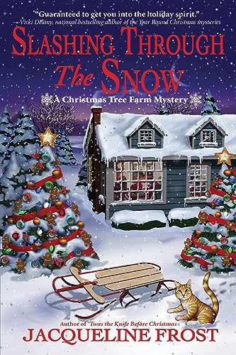 Slashing Through the Snow: A Christmas Tree Farm Mystery von Crooked Lane Books