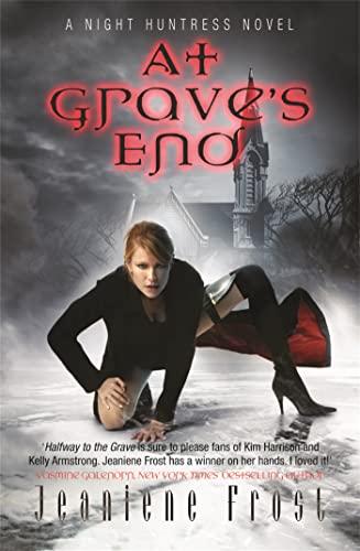 At Grave's End: A Night Huntress Novel von Gollancz