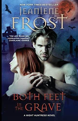 Both Feet in the Grave (Night Huntress, Band 10) von Nancy Yost Literary Agency, INC