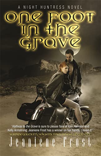 One Foot in the Grave: A Night Huntress Novel