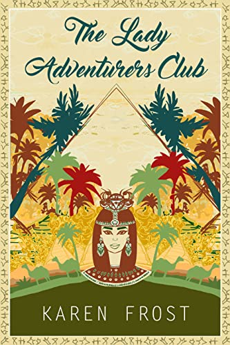 The Lady Adventurers Club von Bella Books