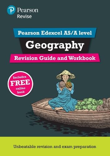 REVISE Pearson Edexcel AS/A Level Geography Revision Guide & Workbook: includes online edition (Pearson Revise)