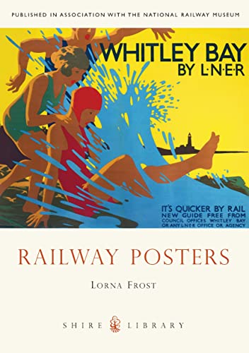 Railway Posters (Shire Library, Band 658)