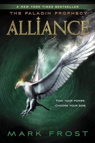 Alliance: The Paladin Prophecy Book 2 (The Paladin Prophecy, 2, Band 2)