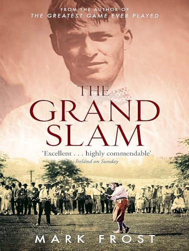 The Grand Slam: Bobby Jones, America and the story of golf