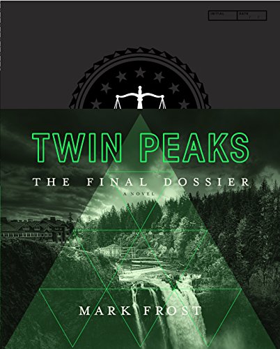 Twin Peaks: The Final Dossier: A Novel von MACMILLAN