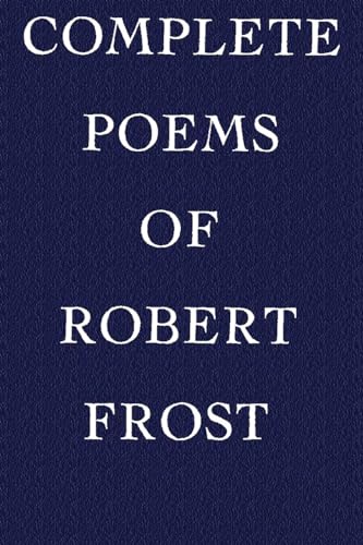 Complete Poems of Robert Frost