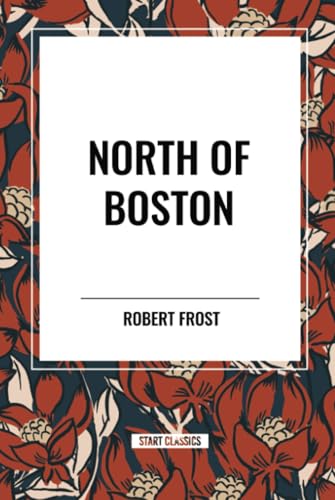 North of Boston North of Boston von Start Classics