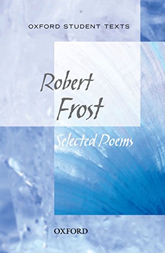 Robert Frost: Selected Poems von Oxford University Press
