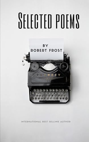 Selected Poems by Robert Frost