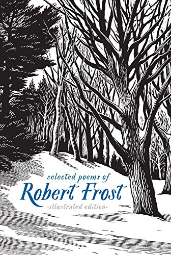 Selected Poems of Robert Frost Selected Poems of Robert Frost
