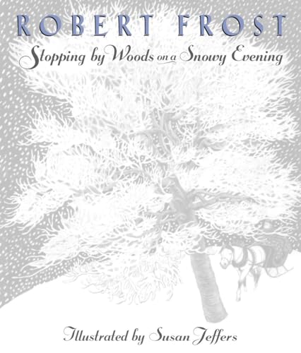 Stopping by Woods on a Snowy Evening Stopping by Woods on a Snowy Evening