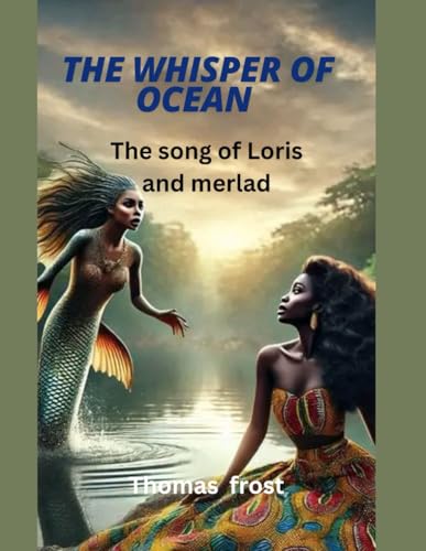 Whisper of ocean: Loris and the mermaid von Independently published