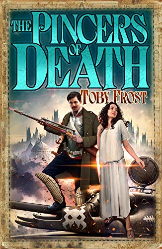 Pincers of Death (Chronicles of Isambard Smith, 6, Band 6) von Myrmidon