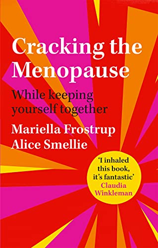 Cracking the Menopause: While Keeping Yourself Together von Bluebird