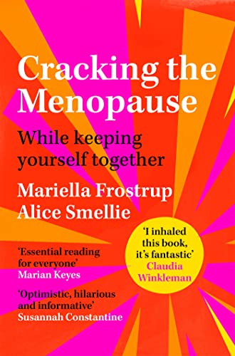 Cracking the Menopause: While Keeping Yourself Together von Bluebird