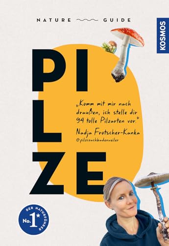 Nature Guide Pilze: "Komm mit mir nach draußen, ich stelle dir jede Menge tolle Pilze vor!" - mit Nadja Frotscher-Kanka vom Instagram-Kanal @pilzcoachbadenweiler Nature Guide Pilze: "Komm mit mir nach draußen, ich stelle dir jede Menge tolle Pilze vor!" - mit Nadja Frotscher-Kanka vom Instagram-Kanal @pilzcoachbadenweiler