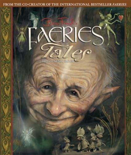 Brian Froud's Faeries' Tales von Abrams Books