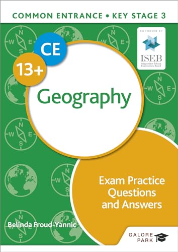Common Entrance 13+ Geography Exam Practice Questions and Answers