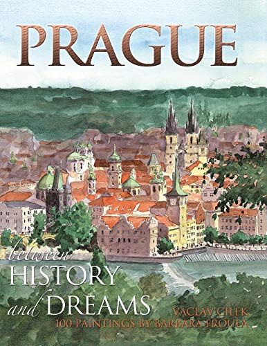 Prague Between History and Dreams Prague Between History and Dreams von Xlibris US