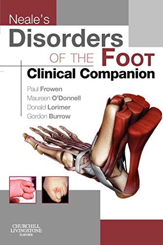 Neale's Disorders of the Foot Clinical Companion von Churchill Livingstone