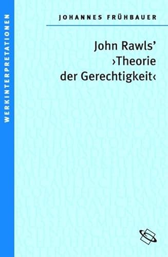 John Rawls' "Theorie der Gerechtigkeit" von wbg Academic in Herder