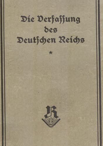 Die Weimarer Verfassung (Originalausgabe 1919)