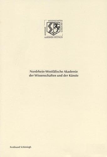 Die Goethe-Rezeption in der deutschsprachigen Exilliteratur (Nordrhein-Westfälische Akademie der Wissenschaften und der Künste - Vorträge: Geisteswissenschaften)