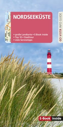 GO VISTA: Reiseführer Nordseeküste: Mit Faltkarte und E-Book inside
