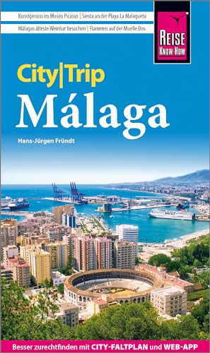 Reise Know-How CityTrip Málaga: Reiseführer mit Stadtplan und kostenloser Web-App