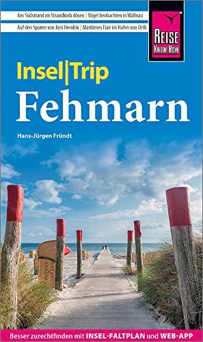 Reise Know-How InselTrip Fehmarn: Reiseführer mit Insel-Faltplan und kostenloser Web-App von Reise Know-How Verlag Peter Rump GmbH